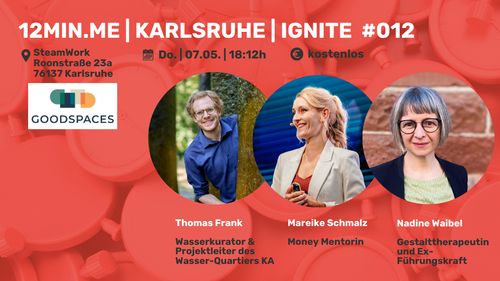 12MIN.ME | KARLSRUHE | IGNITE 🔥 #012