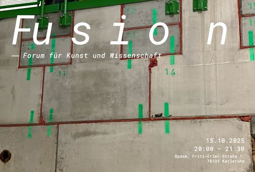 Fusion: Forum für Kunst und Wissenschaft - #1 Nachklang und Auftakt