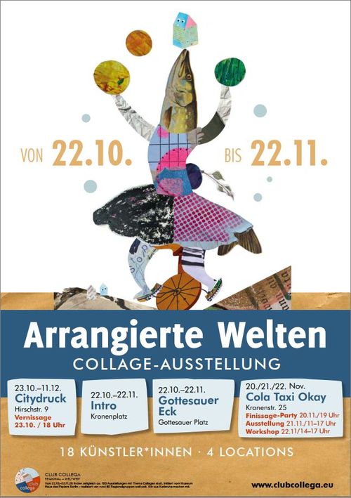 „Arrangierte Welten“: 16 Künstler, 4 Orten, 1 Collage-Ausstellung